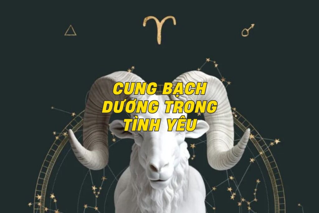 cung-bach-duong-trong-tinh-yeu 0